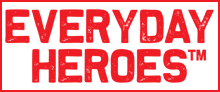 Everyday Heroes